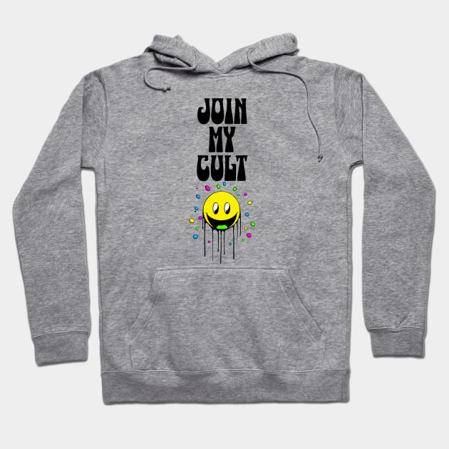 Join My Cult Hoodie by The Sherwood Forester